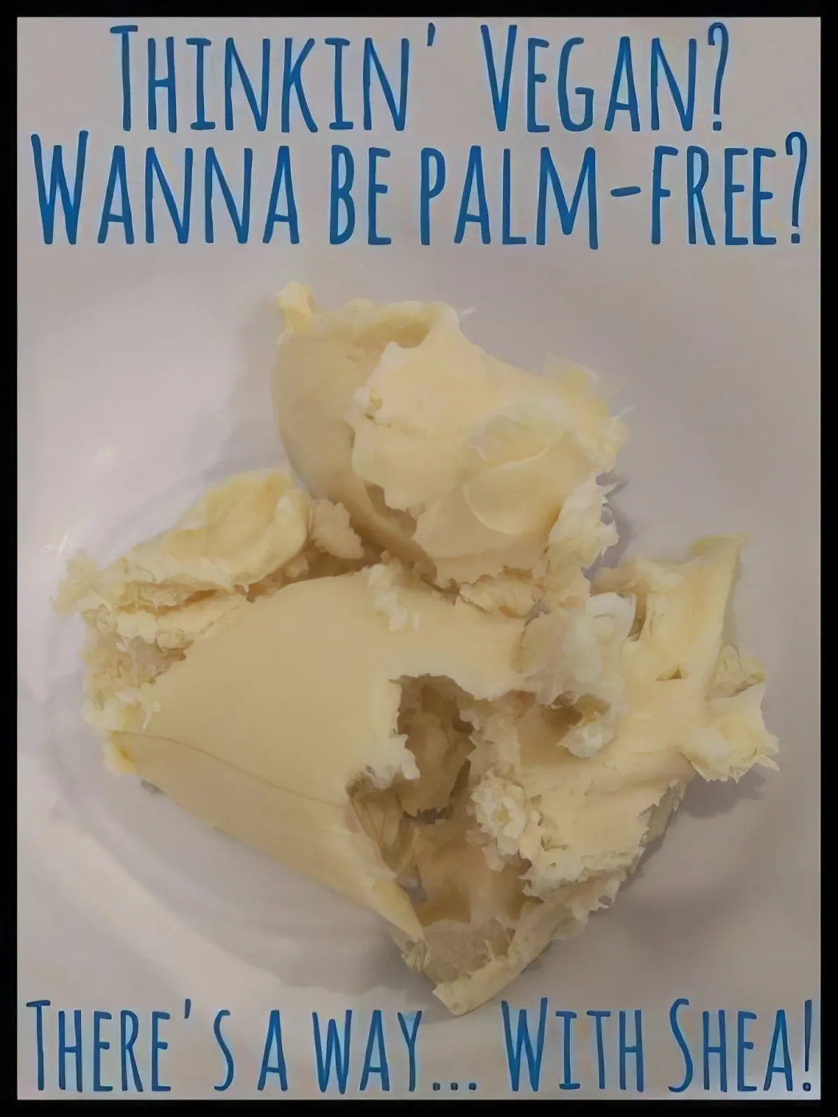 Pale yellow shea butter chunks in bowl, palm-free vegan caption